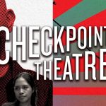 Checkpoint Theatre 2025 Season banner
