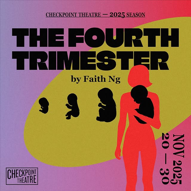 Promotional poster for The Fourth Trimester play at Checkpoint Theatre